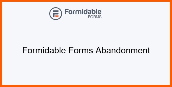Formidable Forms Abandonment 1.1.6
