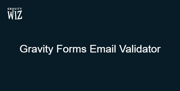 Gravity Forms Email Validator 1.0.10