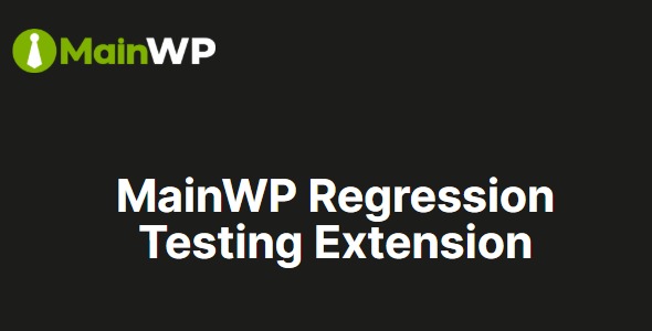 MainWP Regression Testing Extension 5.2