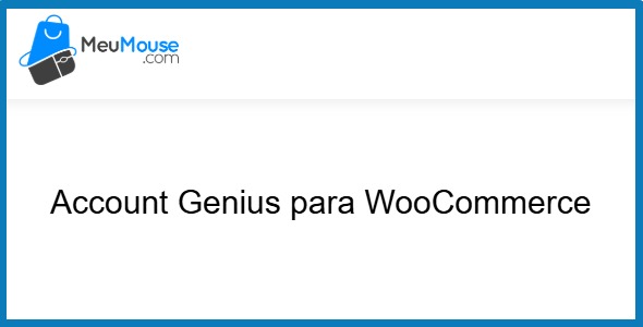 Account Genius for WooCommerce 2.1.3 – MeuMouse