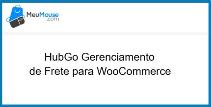HubGo  Shipping Management for WooCommerce - MeuMouse