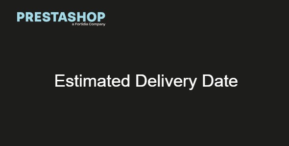 PrestaShop Estimated Delivery Date 3.9.8 – Smart Modules