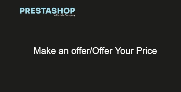 PrestaShop Make an offer/Offer Your Price 1.7.3
