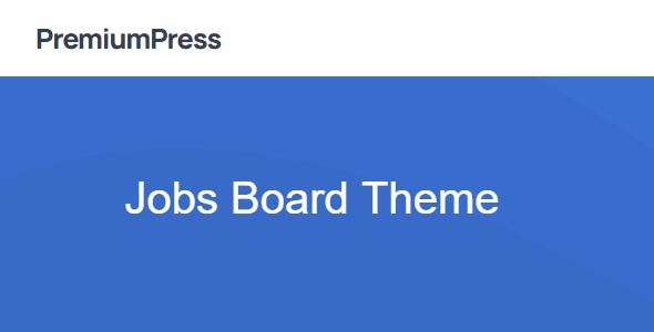 PremiumPress Jobs Board Theme 11.1.6
