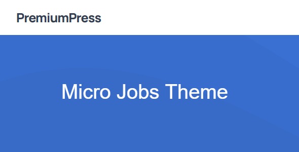 PremiumPress Micro Jobs Theme 11.1.6