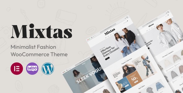 Mixtas 1.1.6 – Minimalist Fashion WooCommerce Theme