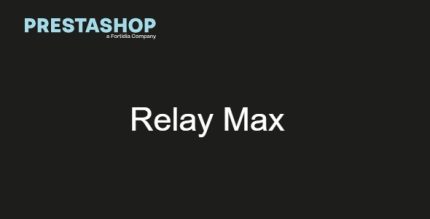 PrestaShop Relay Max