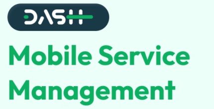 Mobile Service Management - Dash SaaS Add-On