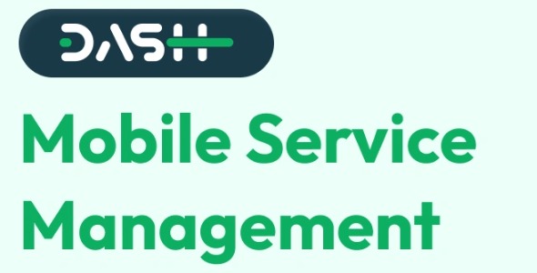 Mobile Service Management 2.4 – Dash SaaS Add-On