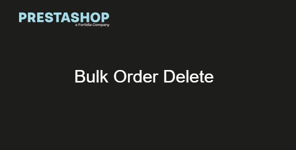 Bulk Order Delete 5.0.4 – Delete cart, invoice, and more