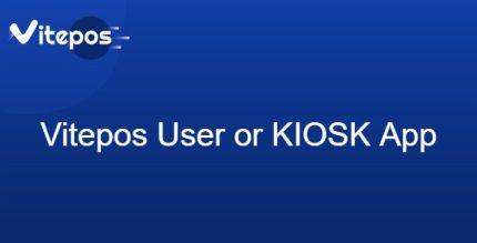 Vitepos User or KIOSK App