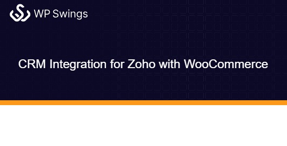 CRM Integration for Zoho with WooCommerce 3.4.1