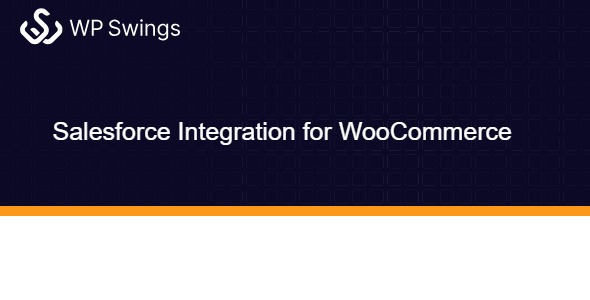 Salesforce Integration for WooCommerce 1.6.0