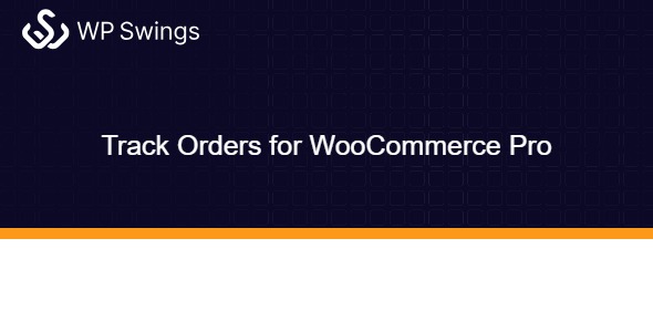 Track Orders for WooCommerce Pro 1.2.4