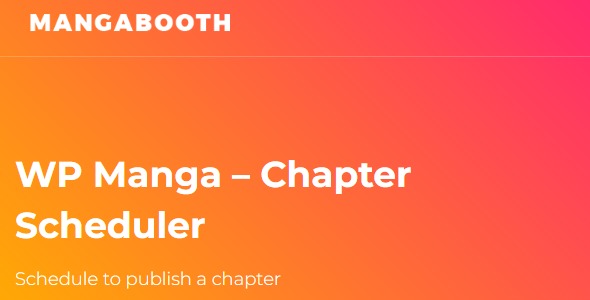 WP Manga Chapter Scheduler 1.1.4.3
