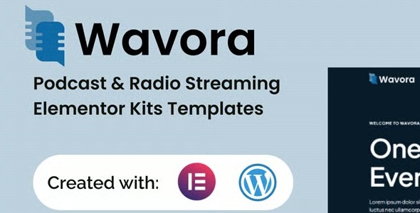 Wavora 1.0 – Podcast & Radio Streaming Elementor Template Kit