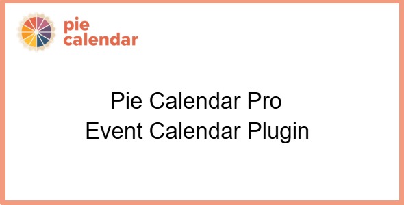 Pie Calendar Pro 1.3.9 – Event Calendar Plugin