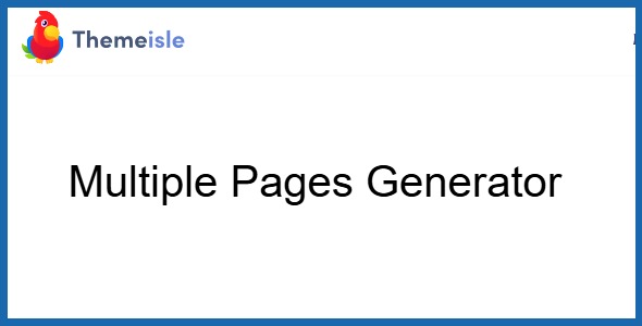 ThemeIsle Multiple Pages Generator 4.0.10