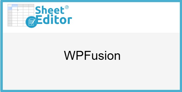 WP Sheet Editor WPFusion 1.0.3