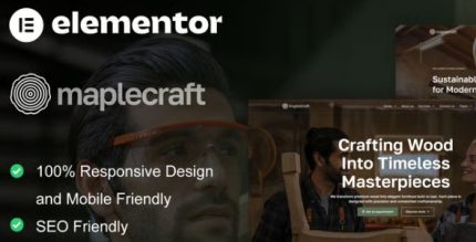 MapleCraft - Carpenter & Custom Furniture Elementor Pro Template Kit