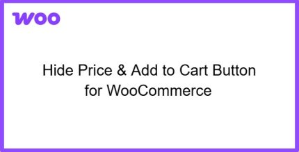 Hide Price & Add to Cart Button for WooCommerce