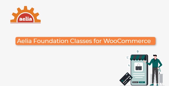 Aelia Foundation Classes for WooCommerce 2.6.16.260518