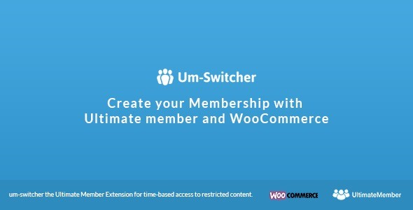 Um-Switcher 3.4 – Sell subscriptions for Ultimate Member powered by WooCommerce