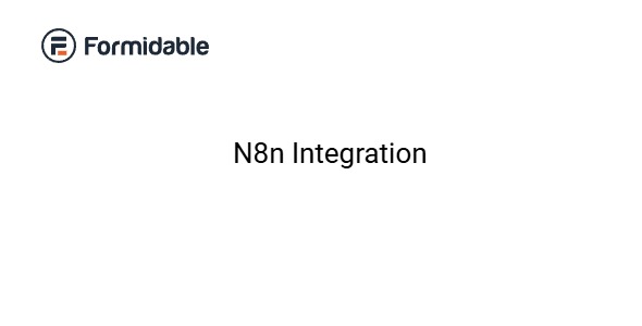 Formidable n8n integration 0.1.0