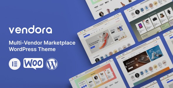Vendora 1.0.0 – Multi-Vendor Marketplace WordPress Theme