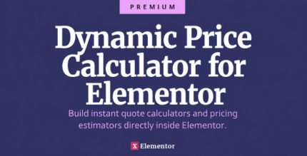 Dynamic Price Calculator for Elementor - Build instant quote calculators directly inside Elementor