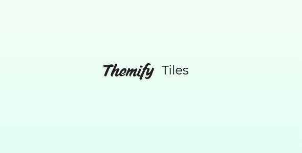Themify Tiles 1.3.2