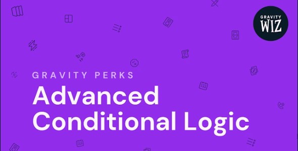 Gravity Perks Advanced Conditional Logic 1.0-beta-1.5