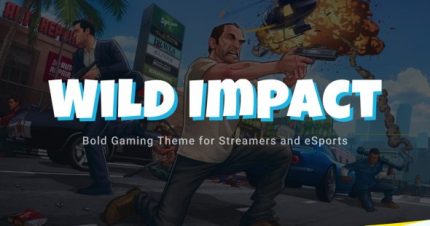 Wild Impact - Streamer & Esports Gaming Theme